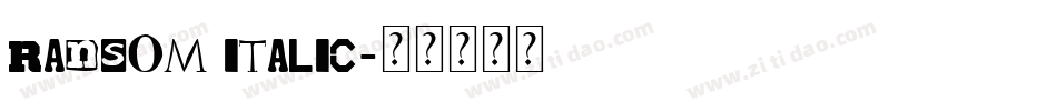 Ransom Italic字体转换